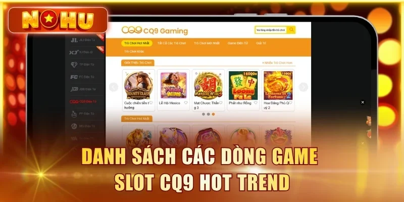 Title: Nổ Hũ CQ9 - Review Toàn Bộ Dòng Game & RTP Siêu Hot Danh sách các dòng game slot CQ9 hot trend