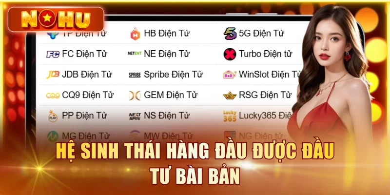 Hệ sinh thái hàng đầu được đầu tư bài bản