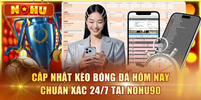 kèo bóng đá hôm nay