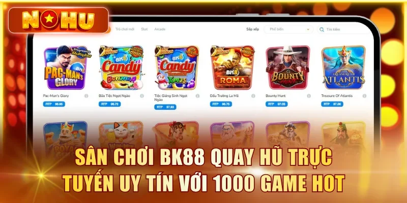 Nhà Cái Nổ Hũ Uy Tín – Top 10 Cổng Game Đáng Chơi 2026 Sân chơi BK88 quay hũ trực tuyến uy tín với 1000 game hot