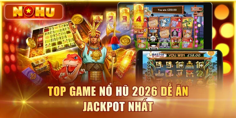 Top Game Nổ Hũ 2026 Nổ Nhiều Nhất T8/2026 (RTP Thực Tế) Top game nổ hũ 2026 dễ ăn jackpot nhất